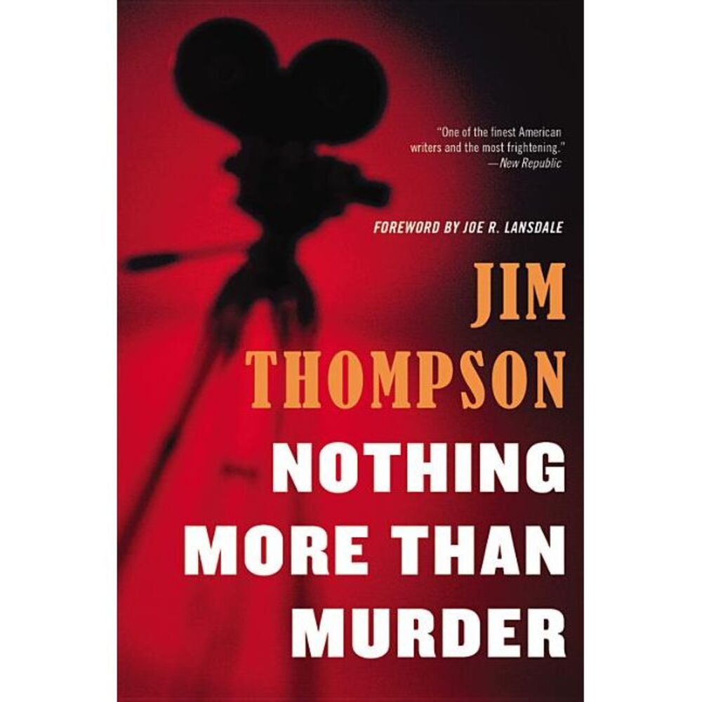 Nothing More Than Murder -- Jim Thompson